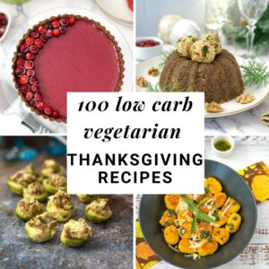 low carb vegetarian thanksgiving recipes
