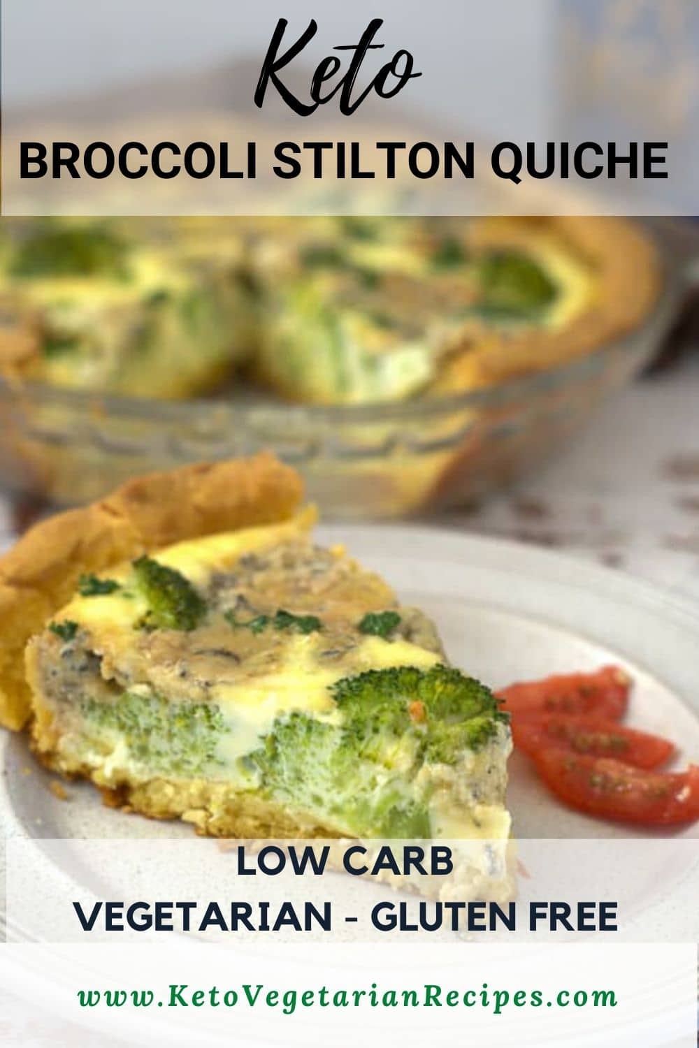 Broccoli Stilton Quiche - Keto & Low Carb Vegetarian Recipes