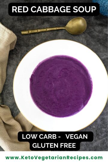 This vegan and gluten-free red cabbage soup is a delicious low-carb option for a wholesome, nutritious meal.