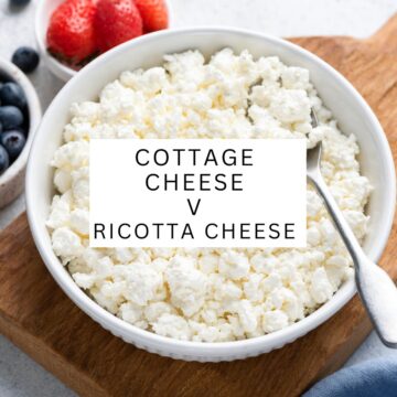 Cottage cheese vs ricota cheese.