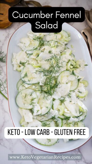 Cucumber fennel salad - enjoy this keto-friendly and gluten-free dish that is also low carb.